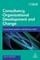 Consultancy, Organizational Development and Change