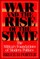 War and the Rise of the State