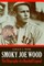 Smoky Joe Wood