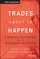 Trades about to Happen