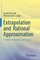Extrapolation and Rational Approximation