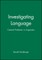 Investigating Language