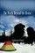 The World Beyond the House