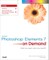 Adobe Photoshop Elements 7 on Demand