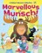Marvellous Munsch