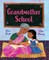 Grandmother School