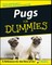 Pugs For Dummies