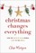 Christmas Changes Everything