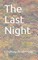 The Last Night