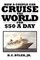 Cruise the World for $50 a Day
