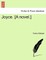 Joyce. [A Novel.]