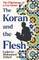 The Koran and the Flesh