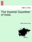The Imperial Gazetteer of India. Volume VIII.