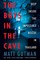 Gutman, M: Boys in the Cave