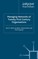 Managing Networks of Twenty-First Century Organisations