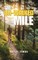 The Un-Walked Mile