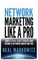 Network Marketing Like a Pro