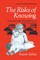 The Risks of Knowing