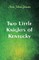 Two Little Knights of Kentucky