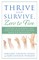 Thrive and Survive, Zero to Five