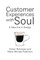 Customer Experiences with Soul