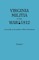 Virginia Militia in the War of 1812. from Rolls in the Auditor's Office at Richmond. in Two Volumes. Volume I