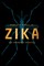 Zika: The Emerging Epidemic