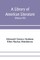A library of American literature, from the earliest settlement to the present time (Volume VII)