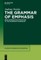 The Grammar of Emphasis