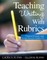 Teaching Writing with Rubrics