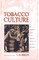 Tobacco Culture