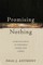 Promising Nothing