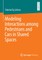 Modeling Interactions among Pedestrians and Cars in Shared Spaces