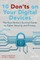 10 Don'ts on Your Digital Devices