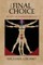 The Final Choice