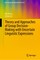 Theory and Approaches of Group Decision Making with Uncertain Linguistic Expressions