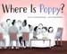 Where Is Poppy?