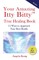 Your Amazing Itty Bitty(TM) Ture Healing Book