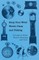 Keep Your Wrist Watch Clean and Ticking - A Guide to Wrist Watch Cleaning and Care