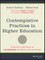 Contemplative Practices in Higher Education