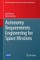 Autonomy Requirements Engineering for Space Missions