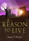 A Reason To Live