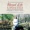 A Blessed Life Updated