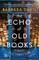 The Echo of Old Books