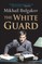 The White Guard (General Press)