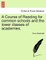 A Course of Reading for Common Schools and the Lower Classes of Academies.