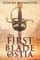 The First Blade of Ostia