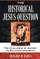 The Historical Jesus Question