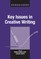 Key Issues in Creative Writing