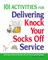 101 Activities for Delivering Knock Your Socks Off Service